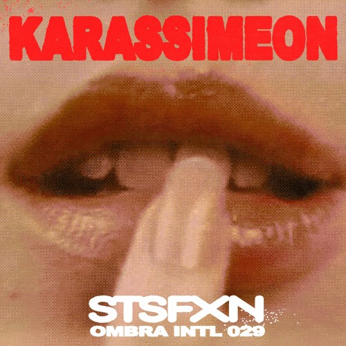 Karassimeon - STSFXN [Ombra International]