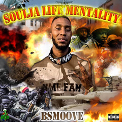 BSmoove - Soulja Life Mentality