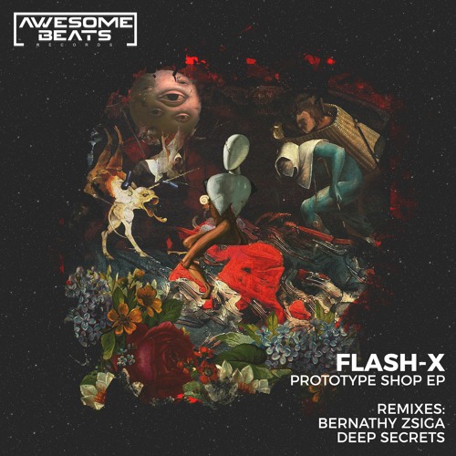 Stream Flash - X - Prototypeshop (Deep Secrets Remix) by Awesome Beats  Records | Listen online for free on SoundCloud