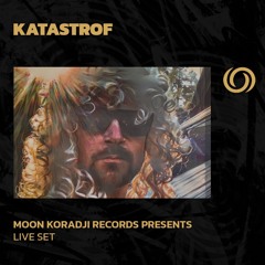 KATASTROF | Moon Koradji Records Presents | 10/10/2024