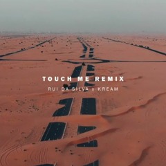 Touch Me (KREAM Remix)