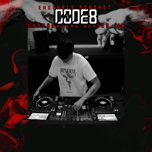 CØDE8 | ENSEMBLE PODCAST - UNDERGROUND SERIES 110