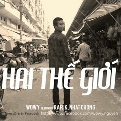 Hai Thế Giới (Remix)