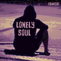 Lonely soul