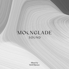 MOONGLADE SOUND w/ Kirill Matveev - 27.12.24