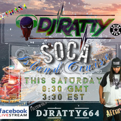 SOCA ISLAND CRUISE WITH @DJRATTY664 LIVE ON FACEBOOK (01/AUG/2020)