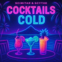 Scimitar & Scythe - Cocktails cold (Bigroom edit)