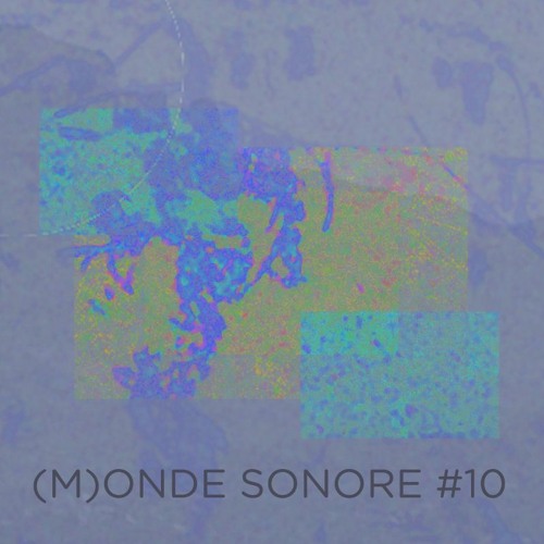 (M)onde sonore #10 - Folest