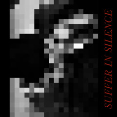 Suffer in Silence (feat. Bansman)