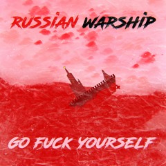 Tesso - russian warship go fuck yourself