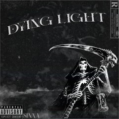 DYING LIGHT