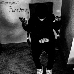 Lilajtragix5 - Forever5 (feat. Brazy5)