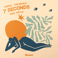 Menza & Kalkovich - 7 Seconds (feat. Azyla)