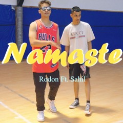 RODON - NAMASTE Ft SAHIL PRADHAN (OFFICIAL AUDIO)