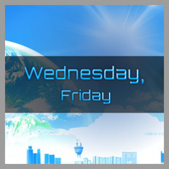 Wednesday, Friday