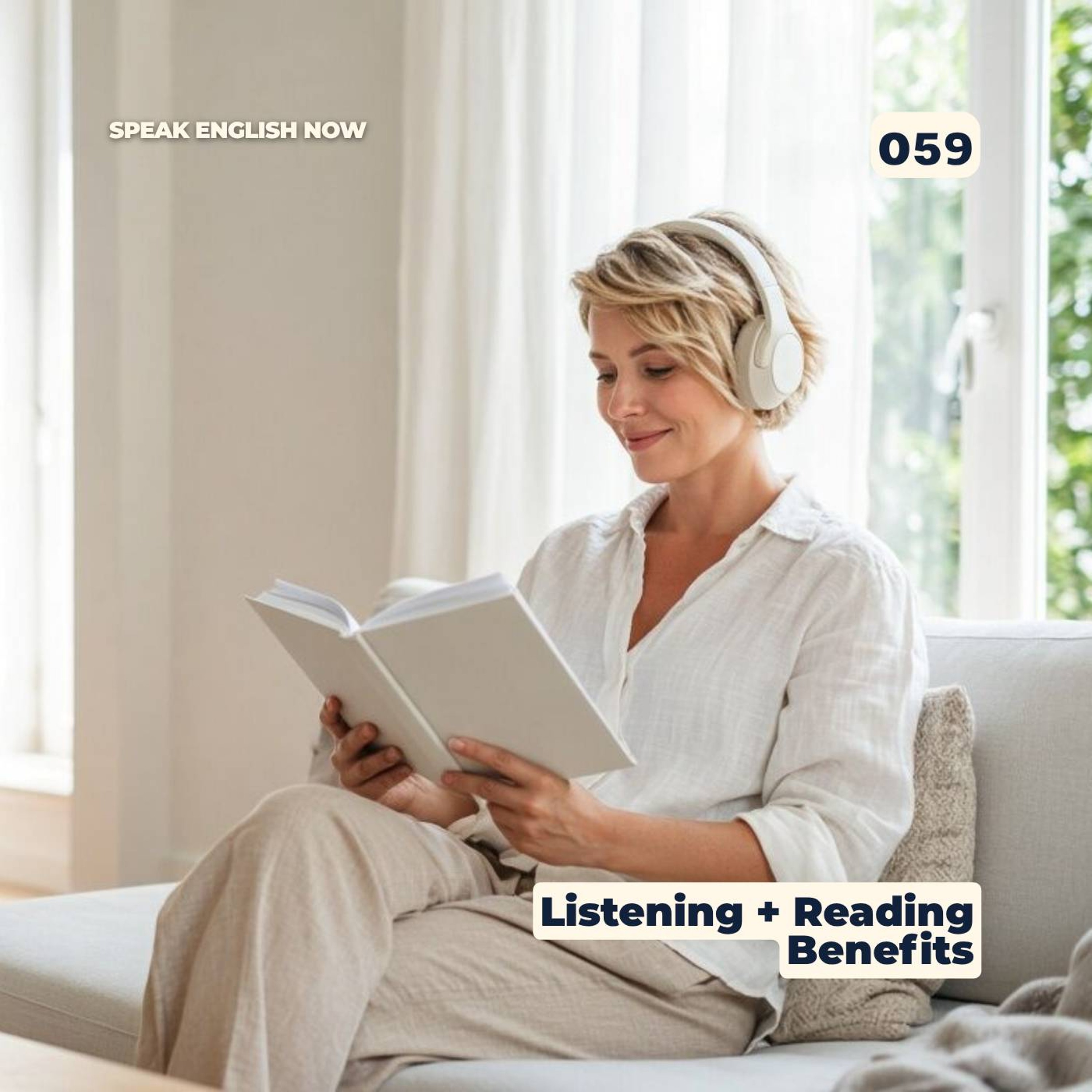 #059 The Benefits of listening and reading in English episode artwork