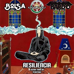 RESILIENCIA - BARDO X BOLSA (Remix Tribo Da Periferia)