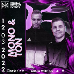 "MONO & TON" pres. by DIGITAL DISTRICT - Minimal Set (12.03.2022)