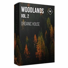 PML - Woodlands Vol. 2 - Organic House Sample Pack