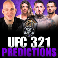 #629 - UFC 321 Full Card Predictions