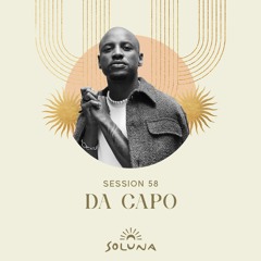 Soluna Sessions 58 by Da Capo