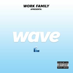 Work Family - Waves [Prod. Marte Music Studio].mp3
