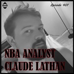 The Doc G Show November 27th 2024 (Featuring NBA Analyst Claude Lathan)