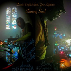 Daniel Englisch Feat. Gino Lightner - Shining Soul