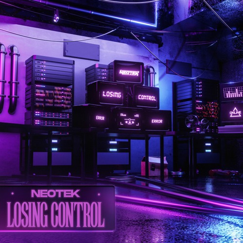 NEOTEK - Losing Control