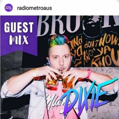 Dixie - Live Guest Mix on 105.7 Radio Metro - August 30, 2021