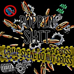 Lil Louie -POPPIN SHIT
