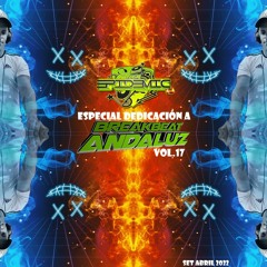 EPIDEMIC @ Especial Dedicacion A BreakBeat Andaluz Vol.17 (Set Abril 2022)