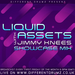 Jimmy Knees - Liquid Assets Showcase Mix