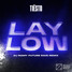 Tiesto - Lay Low (DJ MAMY Future Rave Remix)