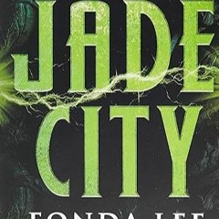 Jade City (The Green Bone Saga, 1) [Book] By: Fonda Lee (Author) xyz