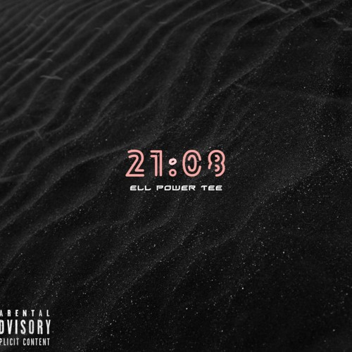 21:08 (Intro) Prod. By Ell Power Tee)