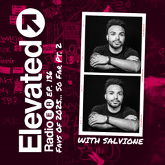 Elevated Radio Ep. 136 - Favs Of 2025 So Far - Pt. 2