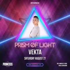 VEKTA - Shokk Events Presents: Prism Of Light Set