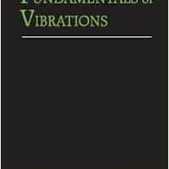 ✔️ [PDF] Download Fundamentals of Vibrations by Leonard Meirovitch