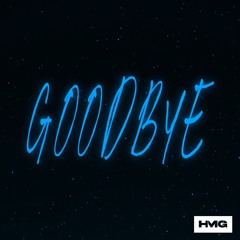 Goodbye