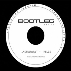 KELIS - MILKSHAKE (YROR KIRK X PRESS PLAY X GROVER BOOTLEG) (GELATOAL TECHNO BOOTLEG)