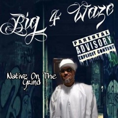 Native On The Grind