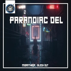 Paranoiac Del - Block Out [NeuroDNB Recordings]