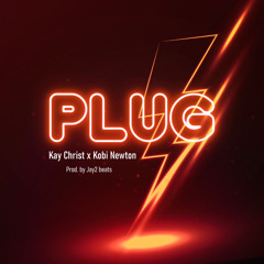 Plug ft Kobi Newton