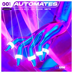 Automates - Meta (Hard Mix) [RAWS1]