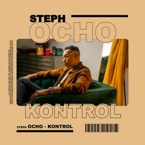 Steph Ocho - Kontrol (Prod by Egar Boi)