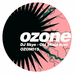 OZON015 Dj Skye - Rave Generation