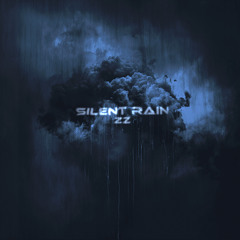 ZZ - Silent rain