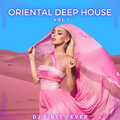 Oriental Escape-Dj first Fever