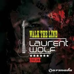 LAURENT WOLF - Walk the Line